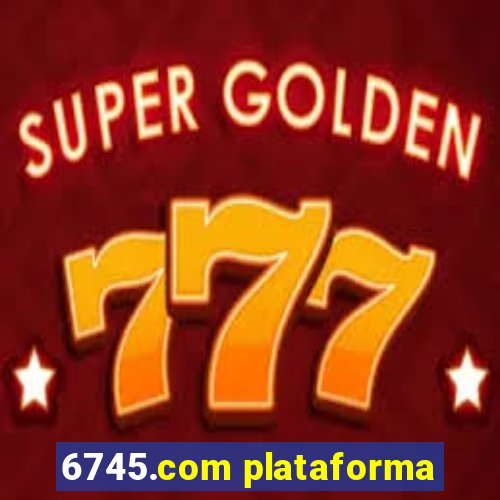 6745.com plataforma